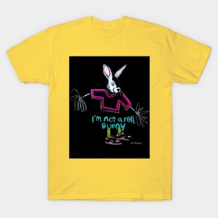 I'm Not A Real Bunny T-Shirt